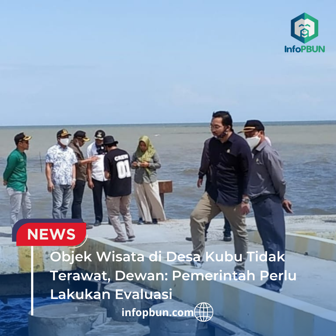 Objek Wisata di Desa Kubu Tidak Terawat, Dewan: Pemerintah Perlu Lakukan Evaluasi