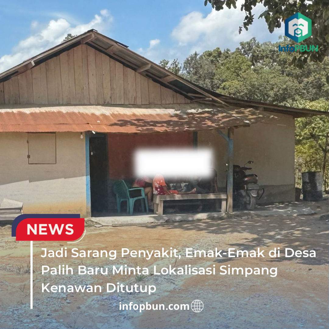 Jadi Sarang Penyakit, Emak-Emak di Desa Palih Baru Minta Lokalisasi Simpang Kenawan Ditutup